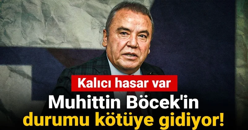 Muhittin Böcek in durumu kötüye gidiyor! Kalıcı hasar var