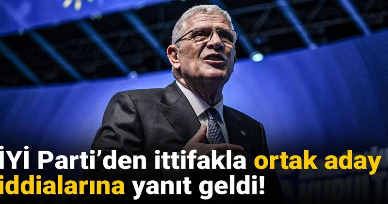 İYİ Parti’den ittifakla ortak aday iddialarına yanıt geldi!