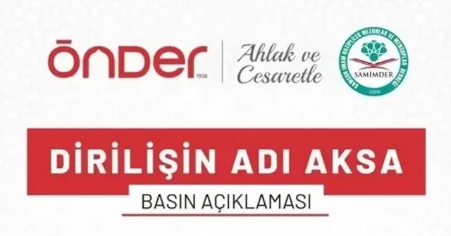 ÖNDER İmam Hatipliler Derneği nden Filistin e destek açıklaması: Dirilişin Adı Aksa Eğitim Haberleri