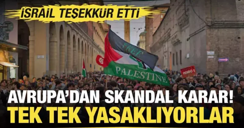 Avrupa dan 7 Ekim gösterilerine engel! Kesinlikle yasaklanacak