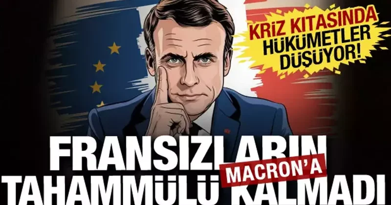 Avrupa da hükümetler bir bir düşüyor! Bütçe krizi Macron u koltuğunda edebilir