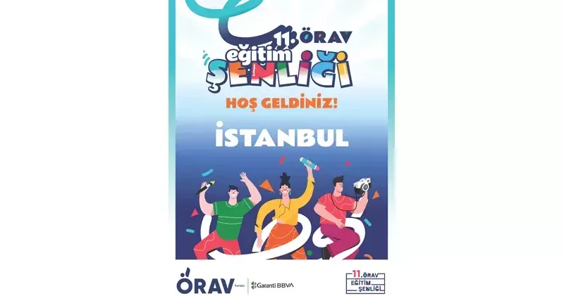ÖRAV Eğitim Şenliği, 11 Ekim’de İstanbul daki öğretmenlerle buluşuyor
