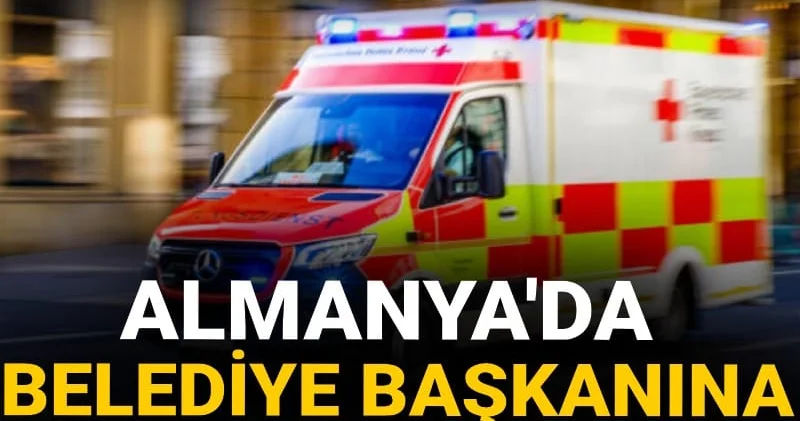Almanya da belediye başkanına bıçaklı saldırı! Kanlar içinde bulundu