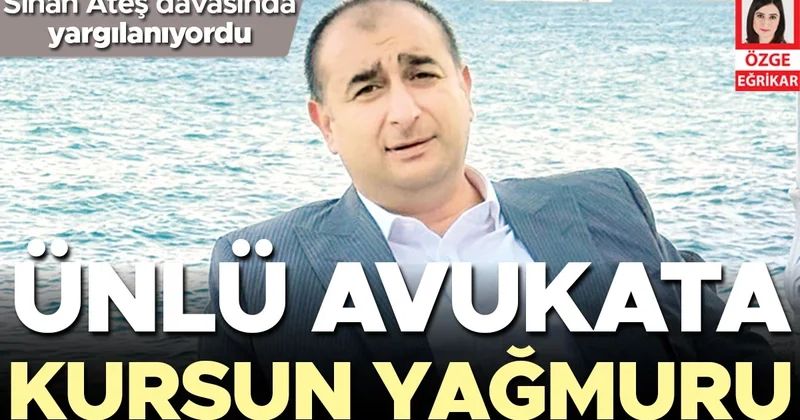 Sinan Ateş davasında yargılanıyordu… Avukat öldürüldü