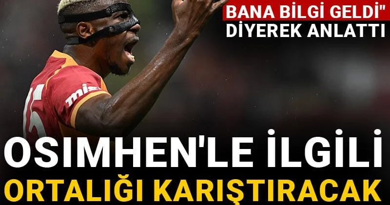 Osimhen le ilgili ortalığı karıştıracak hastalık iddiası: Sağlık Bakanlığı ndan bilgi geldi