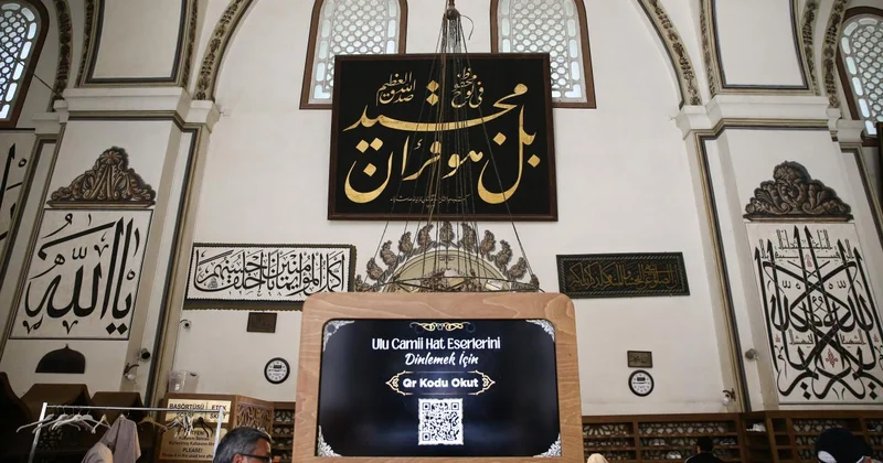 Ulu Cami deki hat eserleri dijital ortama aktarıldı
