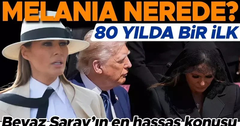 Beyaz Saray ın en hassas konusu: Melania Trump nerede?