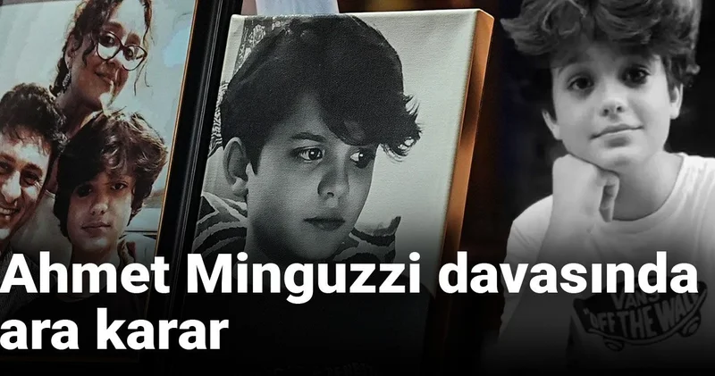 Son dakika Ahmet Minguzzi davasında ara karar
