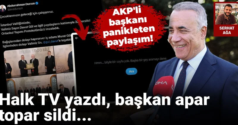 AKP li başkanı panikleten paylaşım! Halk TV yazdı, başkan apar topar sildi...