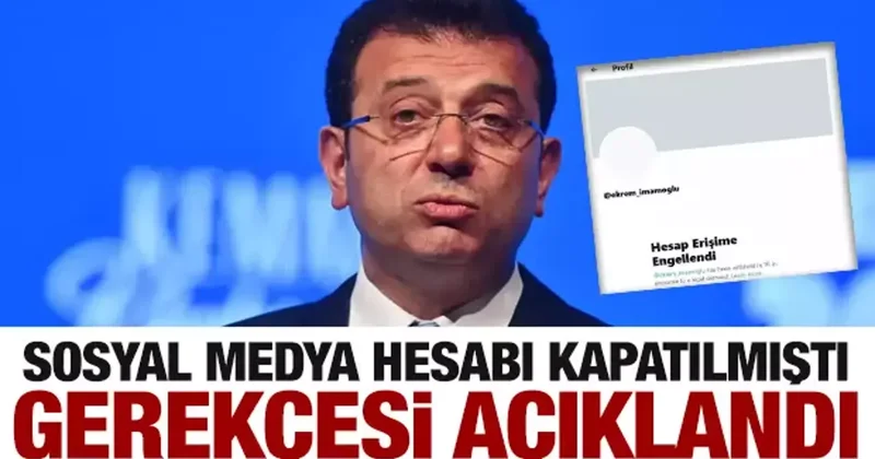 İmamoğlu nun X hesabının kapatılmasının nedeni açıklandı