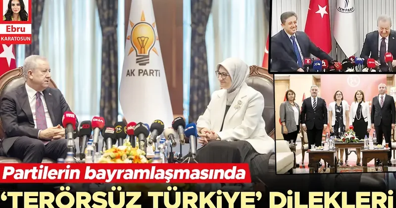 Partilerin bayramlaşmasında ‘Terörsüz Türkiye’ dilekleri