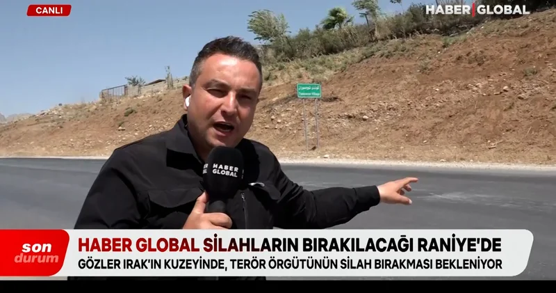 Haber Global, silahların bırakılacağı Raniye de
