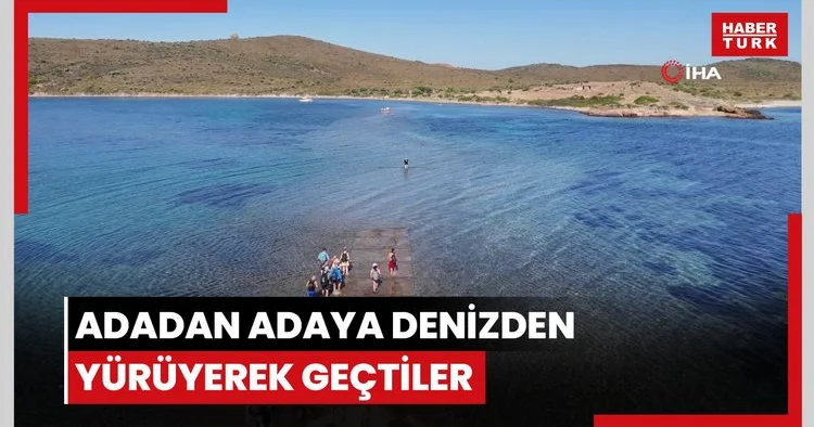 Türkiye’de eşi benzeri yok: Adadan adaya denizden yürüyerek geçtiler