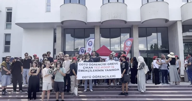 ODTÜ lü işçiler grevde öğrenciler destekte!