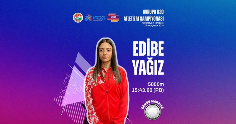 Milli atlet Edibe Yağız, Avrupa U20 Atletizm Şampiyonası nda gümüş madalya kazandı