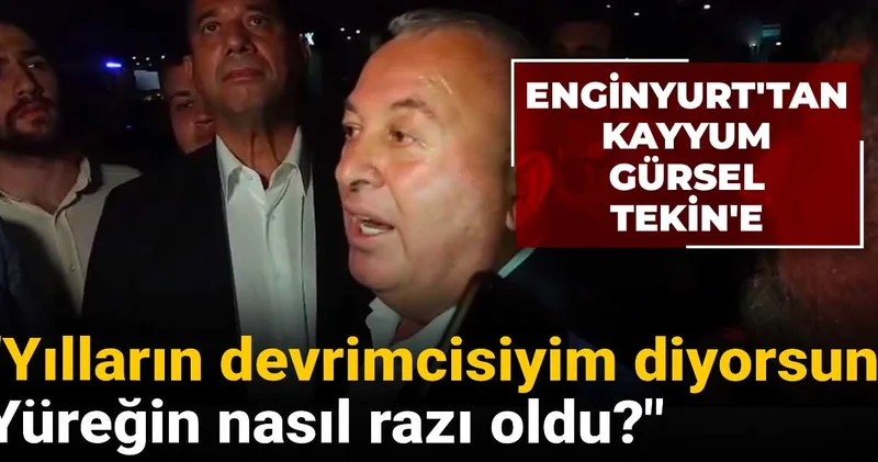 Cemal Enginyurt tan kayyum Gürsel Tekin e: Yılların devrimcisiyim diyorsun! Yüreğin nasıl razı oldu?