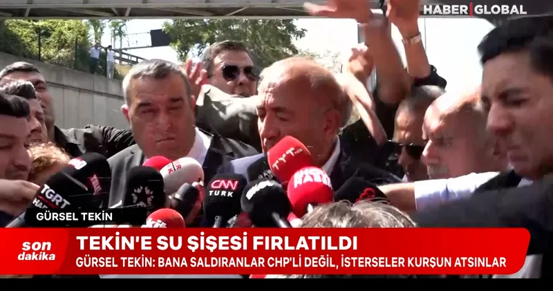 Gürsel Tekin e konuşurken su şişesi fırlatıldı: Hiç sorun değil, isterlerse kurşun atsınlar