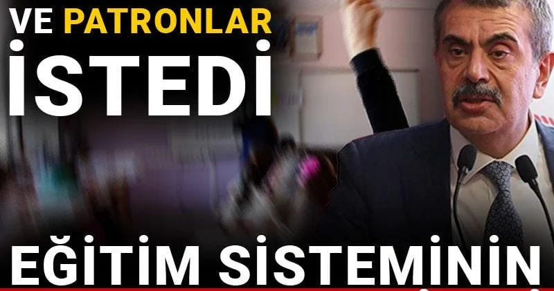 Eğitim sisteminin sonuna gelindi: Tarikatlar ve patronlar istedi