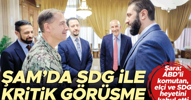 Şara; ABD’li komutan, elçi ve SDG heyetini kabul etti… Şam’da SDG ile kritik görüşme