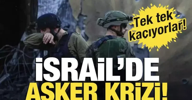 İsrail de asker krizi! Tek tek kaçıyorlar