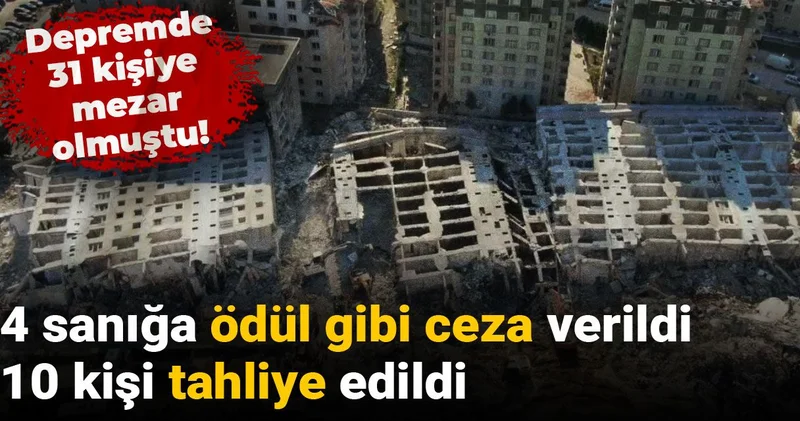 Depremde 31 kişiye mezar olmuştu! 4 sanığa ödül gibi ceza, 10 kişiye tahliye