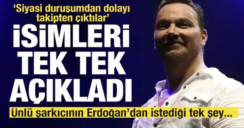 ‘Siyasi duruşumdan dolayı takipten çıktılar’ Sinan Akçıl tek tek o isimleri açıkladı!