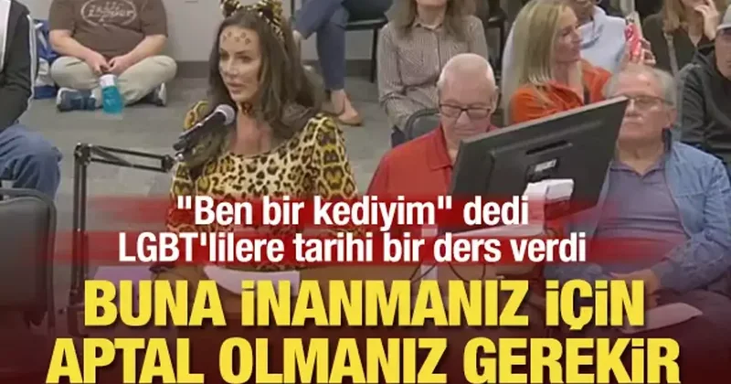 Ben bir kediyim dedi, LGBT lilere tarihi bir ders verdi: Aptal olmanız gerekir