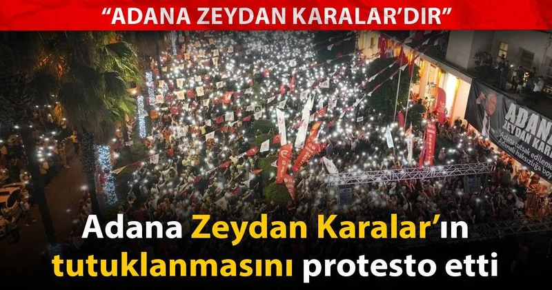 Adana Zeydan Karalar a verilen tutuklama kararını protesto ediyor