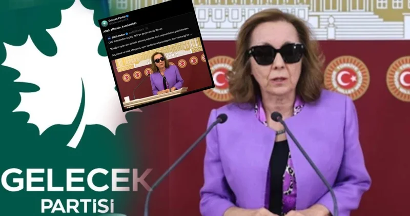 Gelecek Partisi nden Serap Yazıcı açıklaması: Kandırıldık