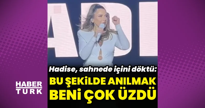 Hadise: Bu şekilde anılmak beni çok üzdü Magazin haberleri