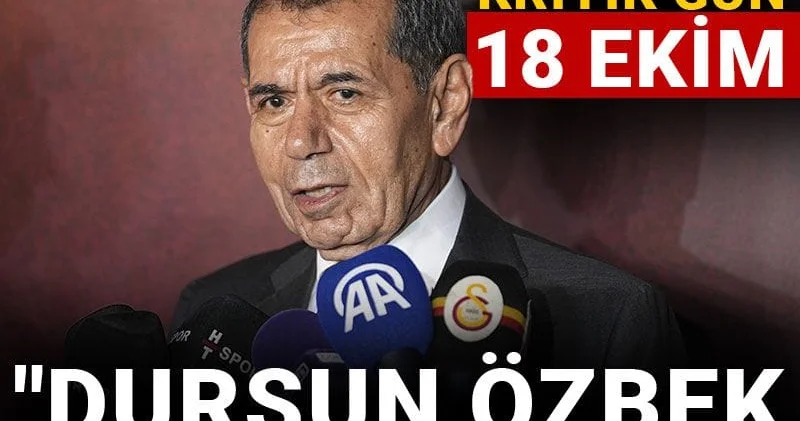 Galatasaray da kritik gün 18 Ekim: Dursun Özbek bunun hesabını verecek