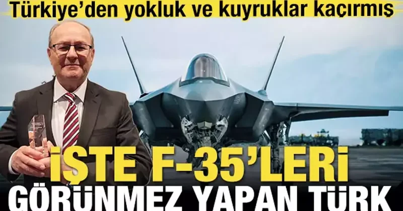 İşte F 35 leri görünmez yapan Türk! Yokluk ve kuyruklar kaçırmış