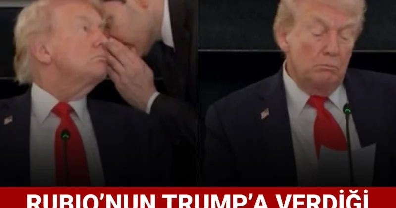 Rubio nun Trump a verdiği gizli notun sırrı ortaya çıktı: Bir anda içeri dalmıştı