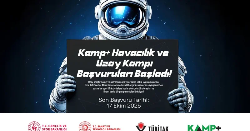 KAMP+ Havacılık ve Uzay Kampı başvuruları başladı; 400 genç kabul edilecek