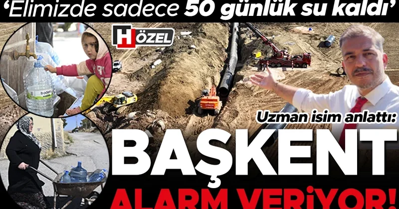 Ankara susuzlukla mücadele ediyor! Başkenti neler bekliyor? ’Elimizde sadece 50 günlük ihtiyacı karşılayacak su kaldı