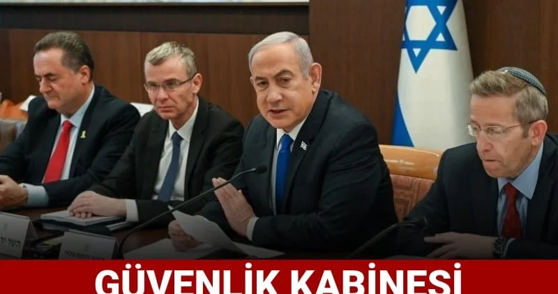 İsrail’de kritik toplantı: Güvenlik kabinesi ateşkesi onaylayacak mı?
