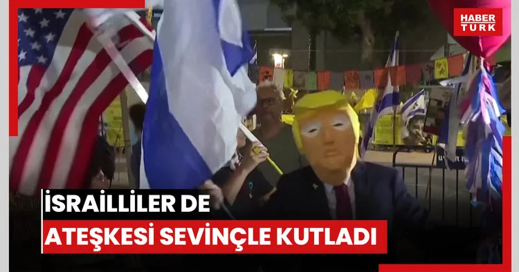 İsrailliler de ateşkesi sevinçle kutladı