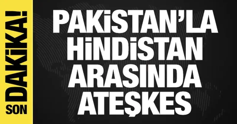 Trump duyurdu! Pakistan la Hindistan arasında ateşkes