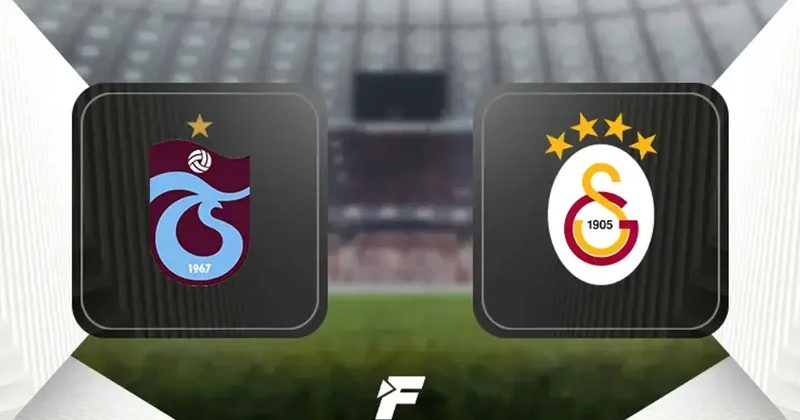 Trabzonspor Galatasaray maçı ne zaman, saat kaçta, hangi kanalda? (Muhtemel 11 ler) Fanatik Gazetesi Süper Lig Haberleri Spor