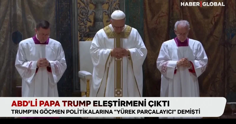 ABD’li Papa Trump eleştirmeni çıktı
