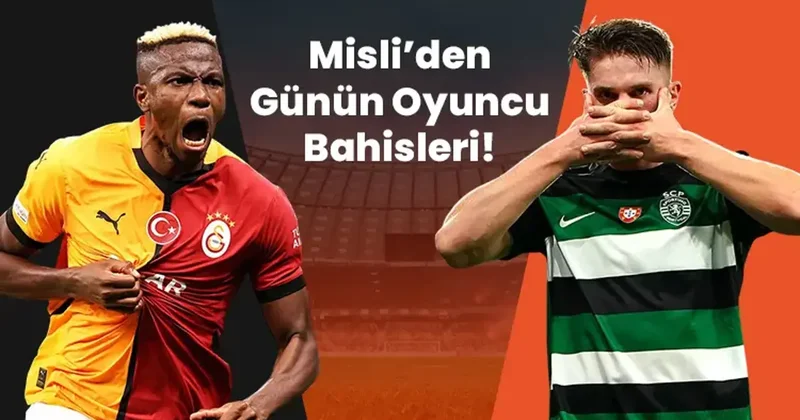 Osimhen, Gyökeres, Pavlidis… Formda Golcülerin Günü! İşte Misli’den günün oyuncu bahisleri İddaa Spor Haberleri