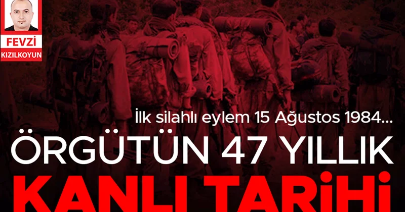 Örgütün 47 yıllık kanlı tarihi