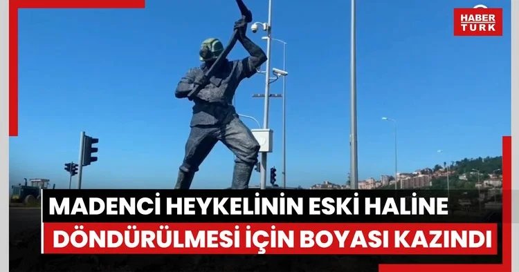 2 yıl önce boyanan madenci heykelinin eski haline döndürülmesi için boyası kazındı