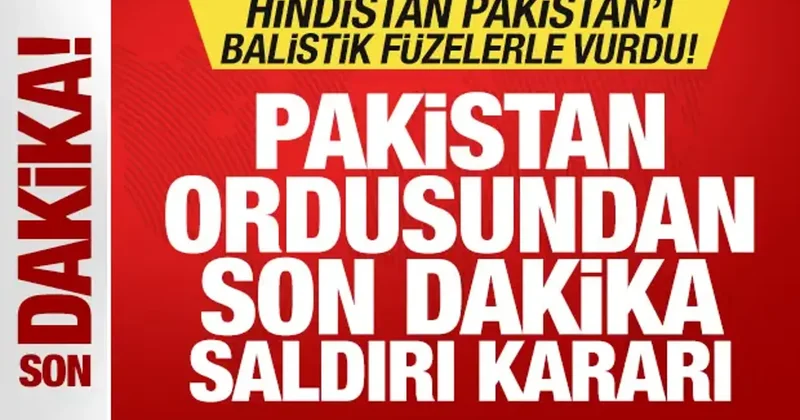 Son dakika: Hindistan balistik füzelerle saldırdı! Pakistan ordusu hazırlıklara başladı