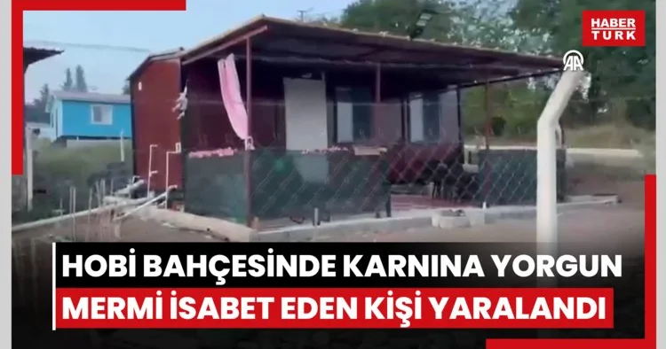 Hobi bahçesinde karnına yorgun mermi isabet eden kişi yaralandı