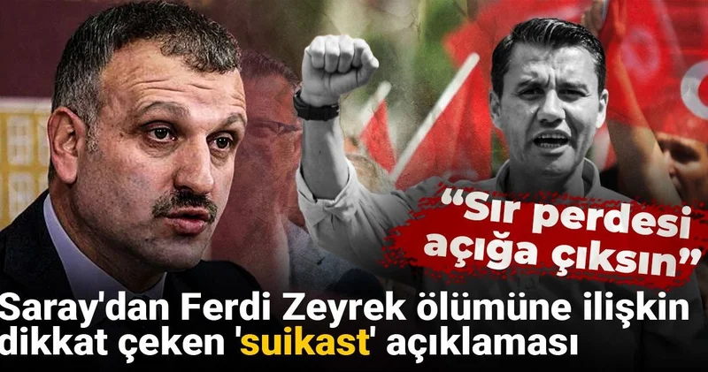 Ferdi Zeyrek e suikast iddiasına Saray dan açıklama: Sır perdesi açığa çıksın