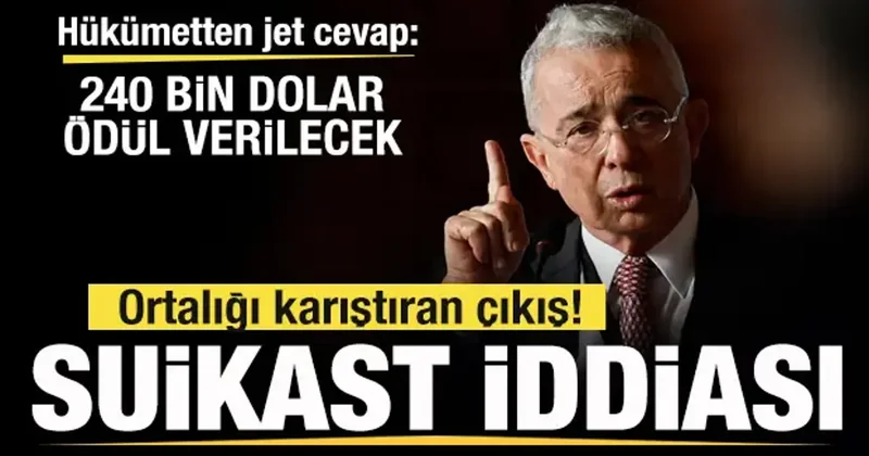 Ülkede sular durulmuyor! Suikast iddiasına jet cevap: 240 bin dolar ödül verilecek