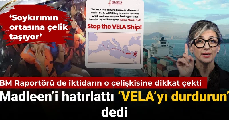 BM Raportörü de iktidarın o çelişkisine dikkat çekti: Madleen i hatırlattı VELA yı durdurun dedi