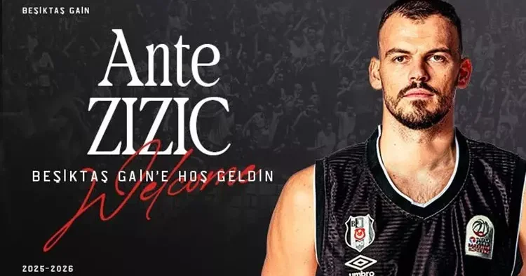 Ante Zizic Beşiktaş GAİN’de!