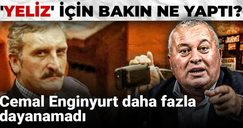 Cemal Enginyurt daha fazla dayanamadı: Yeliz için bakın ne yaptı?